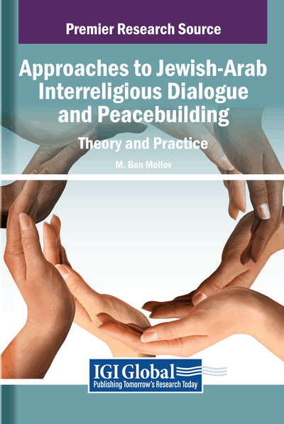 Approaches to Jewish-Arab Interreligious Dialogue and Peacebuilding