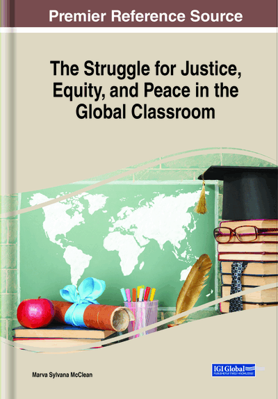 The Struggle for Justice, Equity, and Peace in the Global Classroom