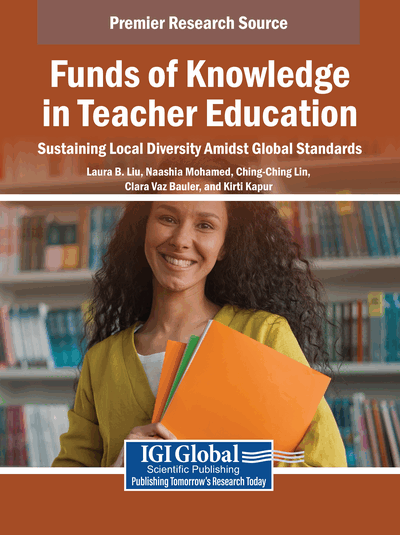 Funds of Knowledge in Teacher Education: Sustaining Local Diversity Amidst Global Standards